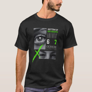 67 Six Seven Tee Gen Z Meme Rhythmus unserer Herze