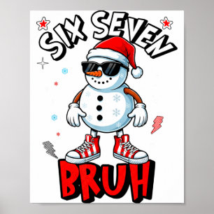 67 Six Seven Weihnachten Bruh Schneemann Lustig Ki Poster