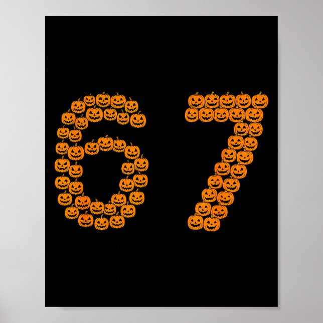67 Sixty Seven Halloween Costume Pumpkins Funny 6  Poster (Vorne)