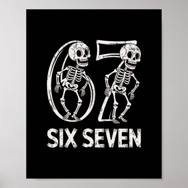 67 Skeleton Funny Six Seven Gen Alpha Halloween 6- Poster (Vorne)
