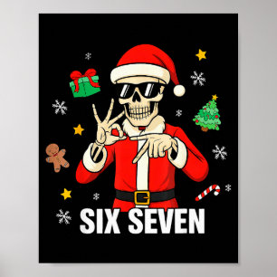 67 Skelett Lustig Six Seven Gen Z Alpha Weihnachte Poster