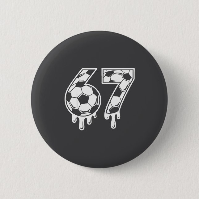 67 Soccer Ice Cream Drip Gen Alpha Six Seven Meme  Button (Vorderseite)