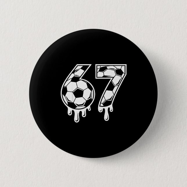 67 Soccer Ice Cream Drip Gen Alpha Six Seven Meme  Button (Vorderseite)