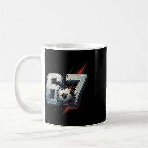 67 Soccer Six Seven 6 7 Meme 67 _4 Kaffeetasse