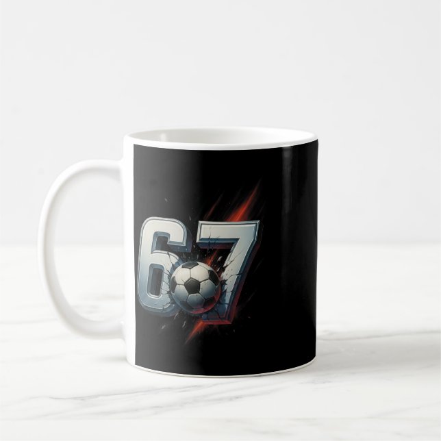 67 Soccer Six Seven 6 7 Meme 67 _4  Kaffeetasse (Links)