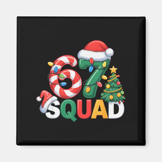 67 Squad Squad Lehrer Weihnachtsdesign Lustig 67  Magnet (Vorne)