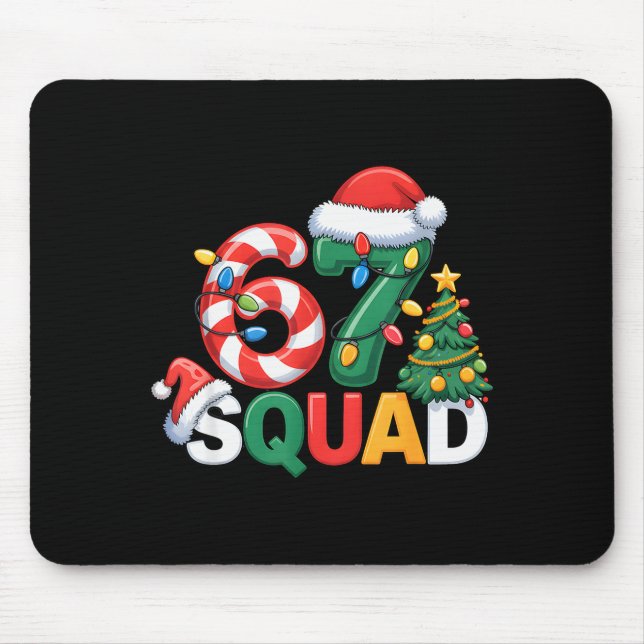67 Squad Squad Lehrer Weihnachtsdesign Lustig 67  Mousepad (Vorne)
