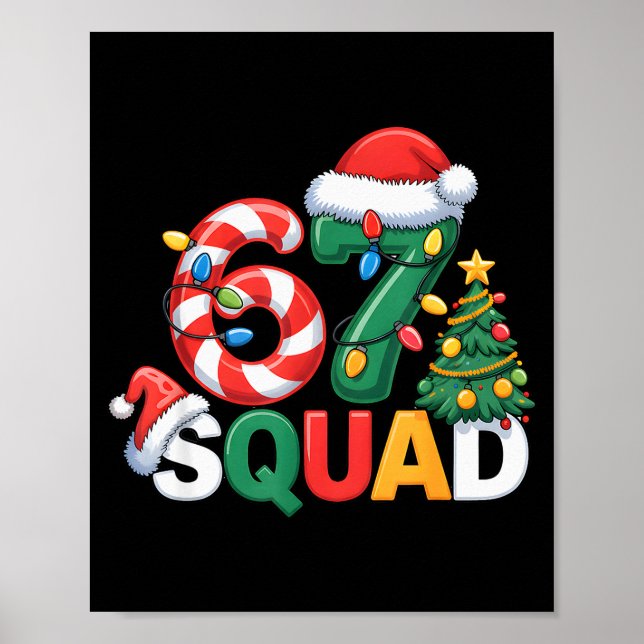 67 Squad Squad Teacher Christmas Design Funny 67  Poster (Vorne)