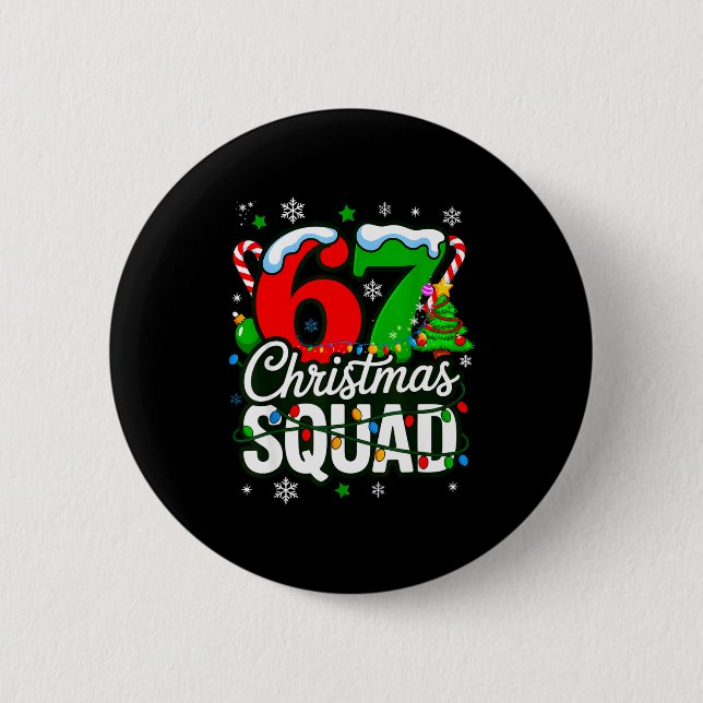 67 Squad Teacher Christmas Funny Holiday Clroom Cr Button (Vorderseite)
