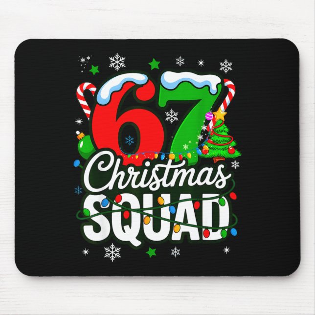 67 Squad Teacher Christmas Funny Holiday Clroom Cr Mousepad (Vorne)