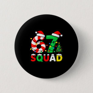 67 Squad Weihnachten Zuckerrohr Six Seven Meme Xma Button