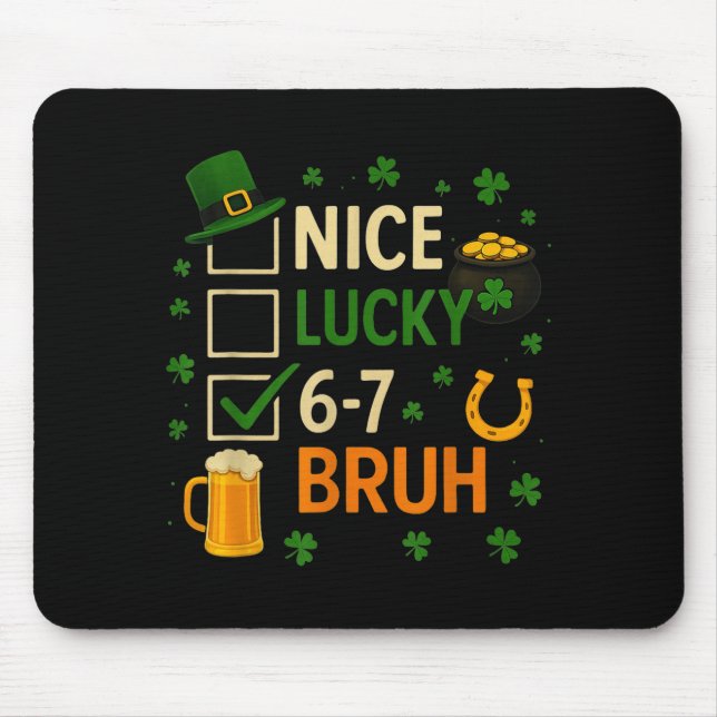 67 St Patricks Day Funny Six Seven Shamrock 67 Mem Mousepad (Vorne)