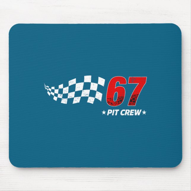 67 T Crew Six Seven Racing Birthday Race Car For D Mousepad (Vorne)