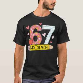 67 T-Shirt Für Lehrer 67 Meme Mädchen Frauen Lehre
