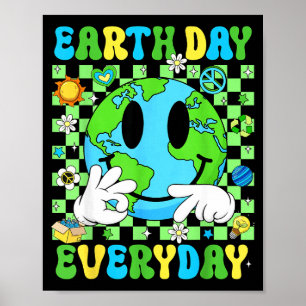 67 Tag der Erde jeden Tag lustiges Lächeln Gesicht Poster