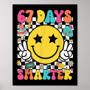67. Tag des Schul-Shirts 67 Tage schlauer Lehrer B Poster