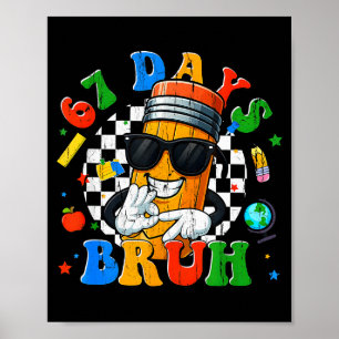 67 Tage Bruh, ich habe 67 Tage Schule überlebt, Lu Poster