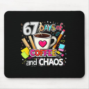 67 Tage Kaffee und Chaos Farbdesign Mousepad