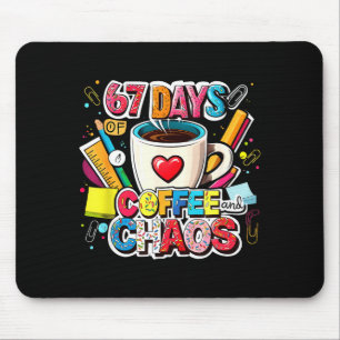 67 Tage Kaffee Und Chaos Farbige Meme Gestaltung Mousepad