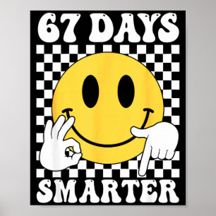 67 Tage schlauer Lustig Six Seven 6 7 Gen Alpha Sl Poster