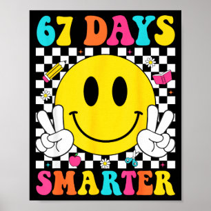 67 Tage schlauer Lustiger Sechs Sieben 6 7 Meme Ge Poster