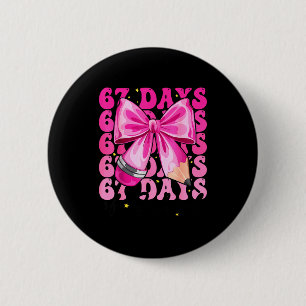 67 Tage Schule Coquette Schleife Sechs Sieben Meme Button