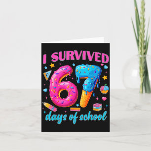 67 Tage Schule Ich überlebte Lehrer Schüler 100 Karte