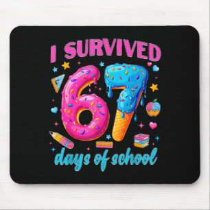 67 Tage Schule Ich überlebte Lehrer Schüler 100 Mousepad