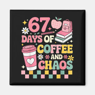 67 Tage Schule Kaffee Liebhaber 67. Tag der Schule Magnet