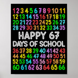 67 Tage Schule Lehrer Kinder Junge 67 Mathe Zahlen Poster