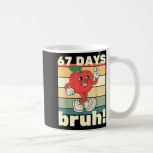 67 Tage Schule Lustig Sechs Sieben Meme Bruh Kinde Kaffeetasse