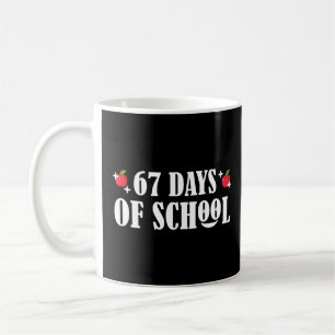 67 Tage Schule Lustiges Six Seven Meme Kaffeetasse