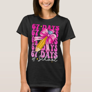 67 Tage Schultage Mädchen Kokette Bleistift-Lehrer T-Shirt
