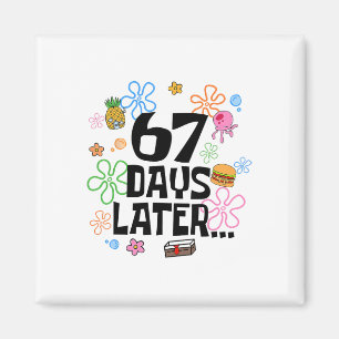 67 Tage später 67. Schultag 67 Meme Lehrer S Magnet