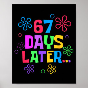 67 Tage später 67. Schultag Lehrer Schüler Poster