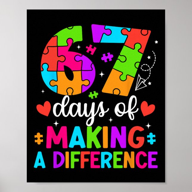 67 Tage Unterschied machen Lustiger Lehrer Schüler Poster (Vorne)