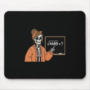 67 Teacher Skeleton Halloween Square Root 4489 Mes Mousepad