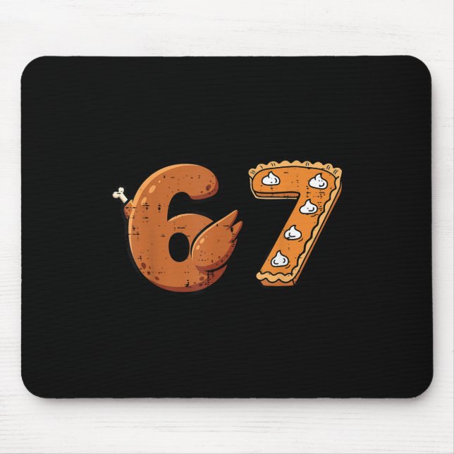67 Thanksgiving Funny 6 7 Meme Six Seven Turkey Bo Mousepad (Vorne)