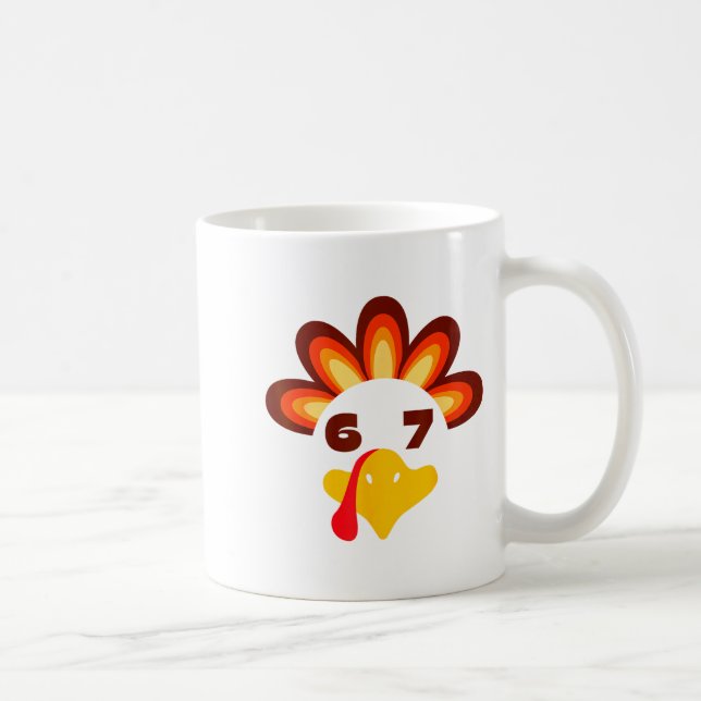 67 Thanksgiving Funny 6 7 Six Seven Turkey Social  Kaffeetasse (Rechts)