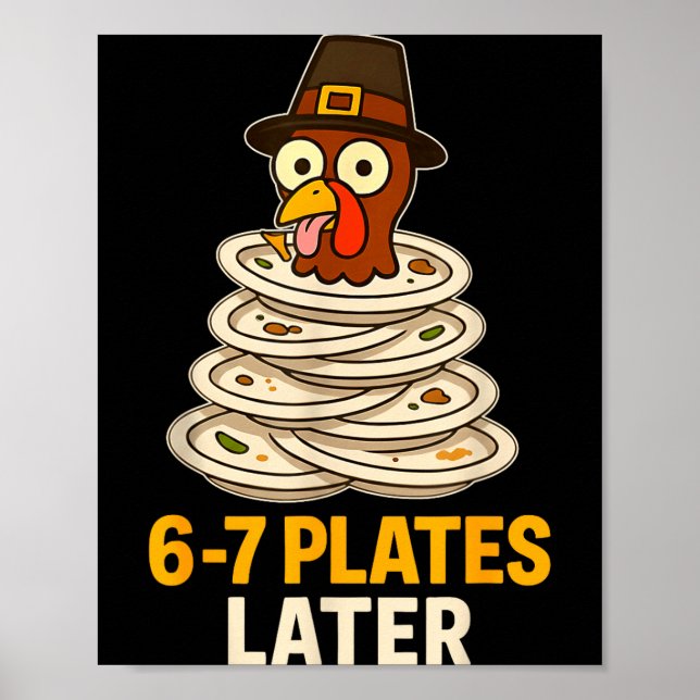 67 Thanksgiving Funny Turkey 6-7 Meme Six Seven Bo Poster (Vorne)