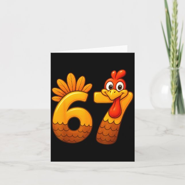 67 Thanksgiving Funny Turkey Thanksgiving 67 Turke Karte (Vorderseite)
