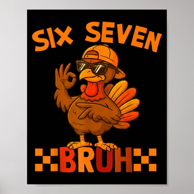 67 Thanksgiving Funny Turkey Thanksgiving 67 Turke Poster (Vorne)
