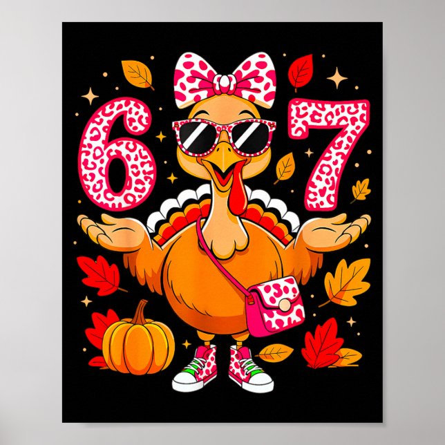 67 Thanksgiving Funny Turkey Thanksgiving 67 Turke Poster (Vorne)
