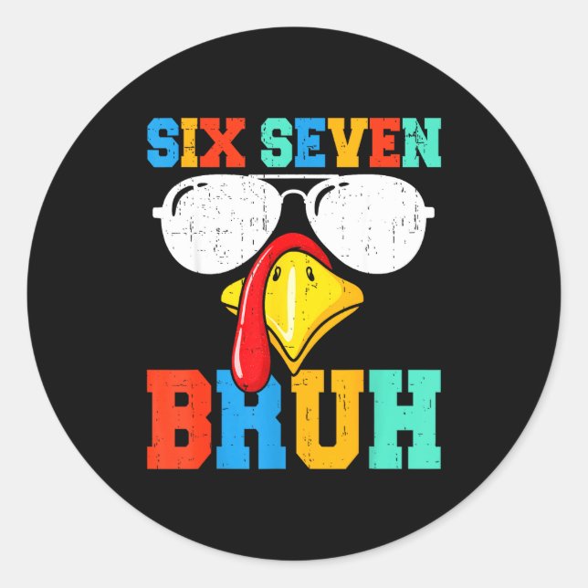 67 Thanksgiving Funny Turkey Thanksgiving 67 Turke Runder Aufkleber (Vorderseite)