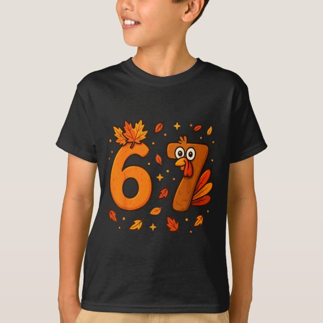 67 Thanksgiving Funny Turkey Thanksgiving 67 Turke T-Shirt (Vorderseite)
