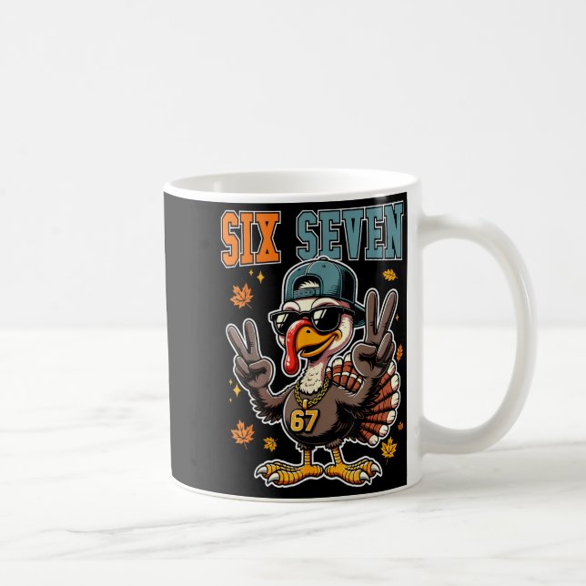 67 Thanksgiving Turkey Funny Thanksgiving Six Seve Kaffeetasse (Rechts)