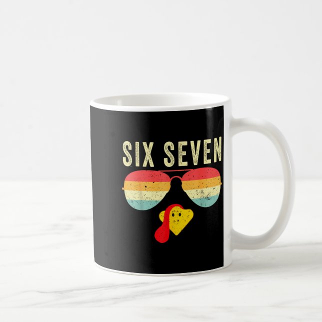 67 Turkey Face Sungles Funny Six Seven Thanksgivin Kaffeetasse (Rechts)
