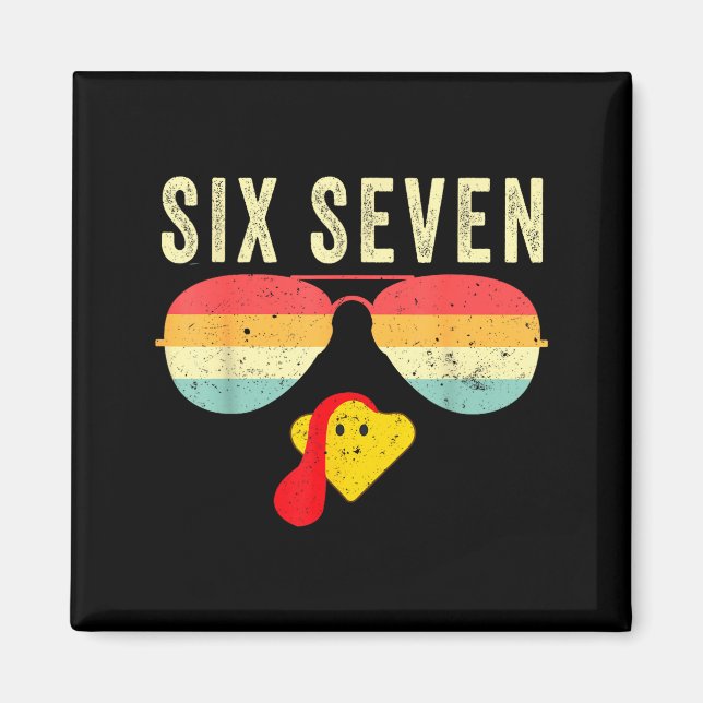 67 Turkey Face Sungles Funny Six Seven Thanksgivin Magnet (Vorne)