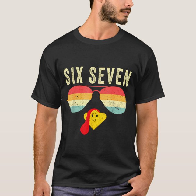 67 Turkey Face Sungles Funny Six Seven Thanksgivin T-Shirt (Vorderseite)