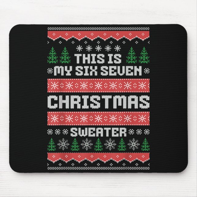 67 Ugly Christmas Sweater Six Seven Meme Xmas Whit Mousepad (Vorne)